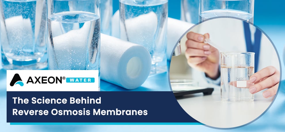 The Science Behind Reverse Osmosis Membranes